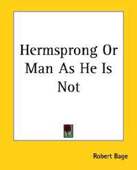 Hermsprong Or Man As He Is Not