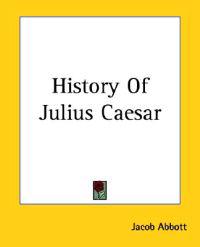 History Of Julius Caesar