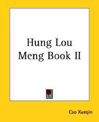 Hung Lou Meng Book II