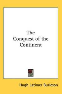 Conquest of the Continent