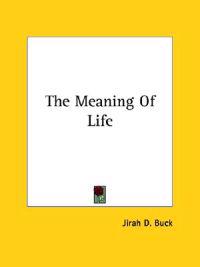 The Meaning of Life