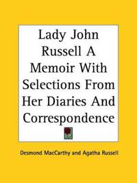 Lady John Russell A Memoir With Selections From Her Diaries And Correspondence