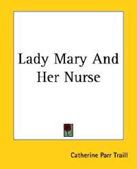 Lady Mary And Her Nurse