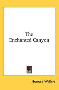 Enchanted Canyon
