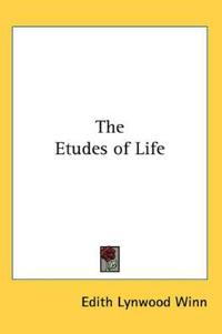 Etudes of Life