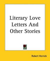 Literary Love Letters And Other Stories