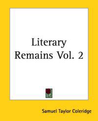 Literary Remains Vol. 2
