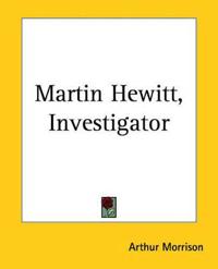 Bokomslag for "Martin Hewitt, Investigator"
