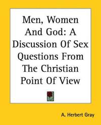 Men, Women And God