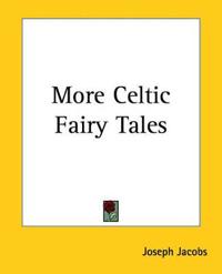 Bokomslag för "More Celtic Fairy Tales"