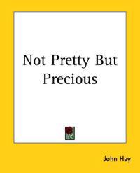 Bokomslag för "Not Pretty But Precious"