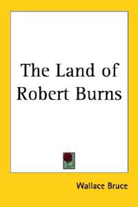 The Land of Robert Burns