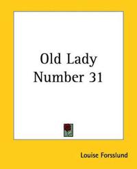 Old Lady Number 31