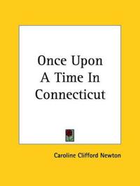 Once Upon A Time In Connecticut