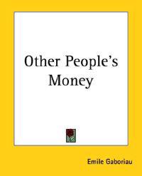 Other People's Money