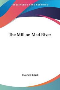 The Mill on Mad River