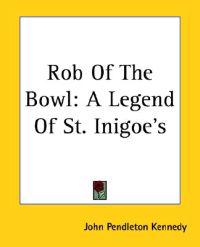 Rob Of The Bowl