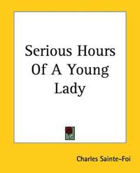 Kirjan kansi "Serious Hours of a Young Lady"