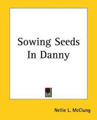 Bokomslag for "Sowing seeds in Danny"