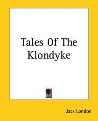 Bokomslag för "Tales Of The Klondyke"
