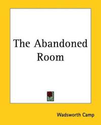 The Abandoned Room