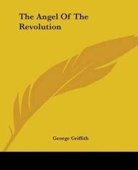 The Angel Of The Revolution