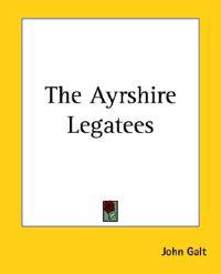The Ayrshire Legatees