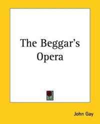 The Beggar's Opera