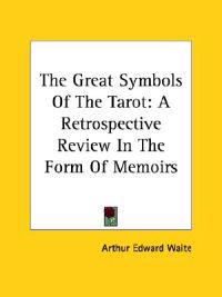 The Great Symbols of the Tarot