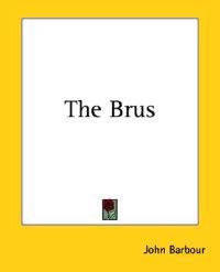 The Brus