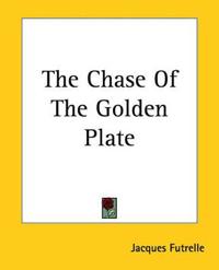 The Chase Of The Golden Plate