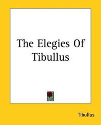 Bokomslag för "The Elegies of Tibullus"