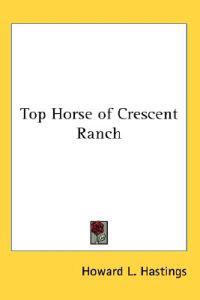 Top Horse of Crescent Ranch