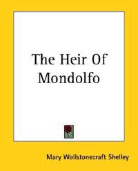 The Heir Of Mondolfo