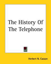 The History Of The Telephone