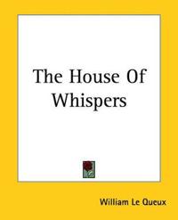 The House Of Whispers