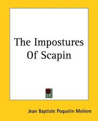 The Impostures Of Scapin