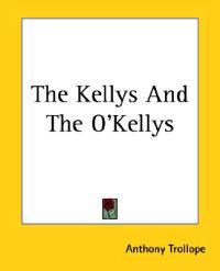 The Kellys and the O'Kellys