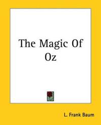 The Magic Of Oz