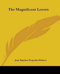 The Magnificent Lovers