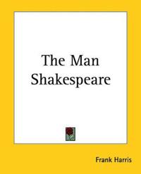 The Man Shakespeare