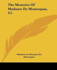 The Memoirs Of Madame De Montespan