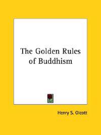 The Golden Rules of Buddhism