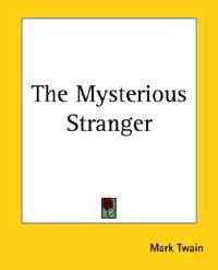 The Mysterious Stranger