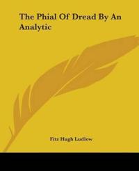 The Phial Of Dread By An Analytic