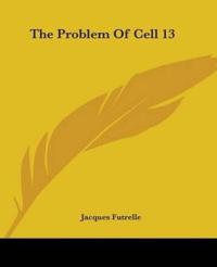 The Problem Of Cell 13