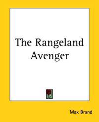 The Rangeland Avenger