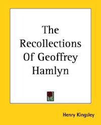 The Recollections Of Geoffrey Hamlyn