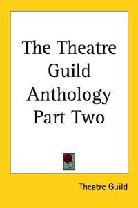 The Theatre Guild Anthology