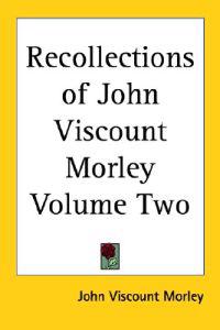 Bokomslag för "Recollections of John Viscount Morley"